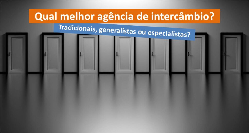 Como Escolher a Melhor Agência de Intercâmbio para Você